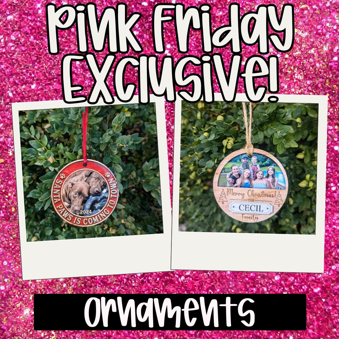 Ornaments Pink Friday Exclusives