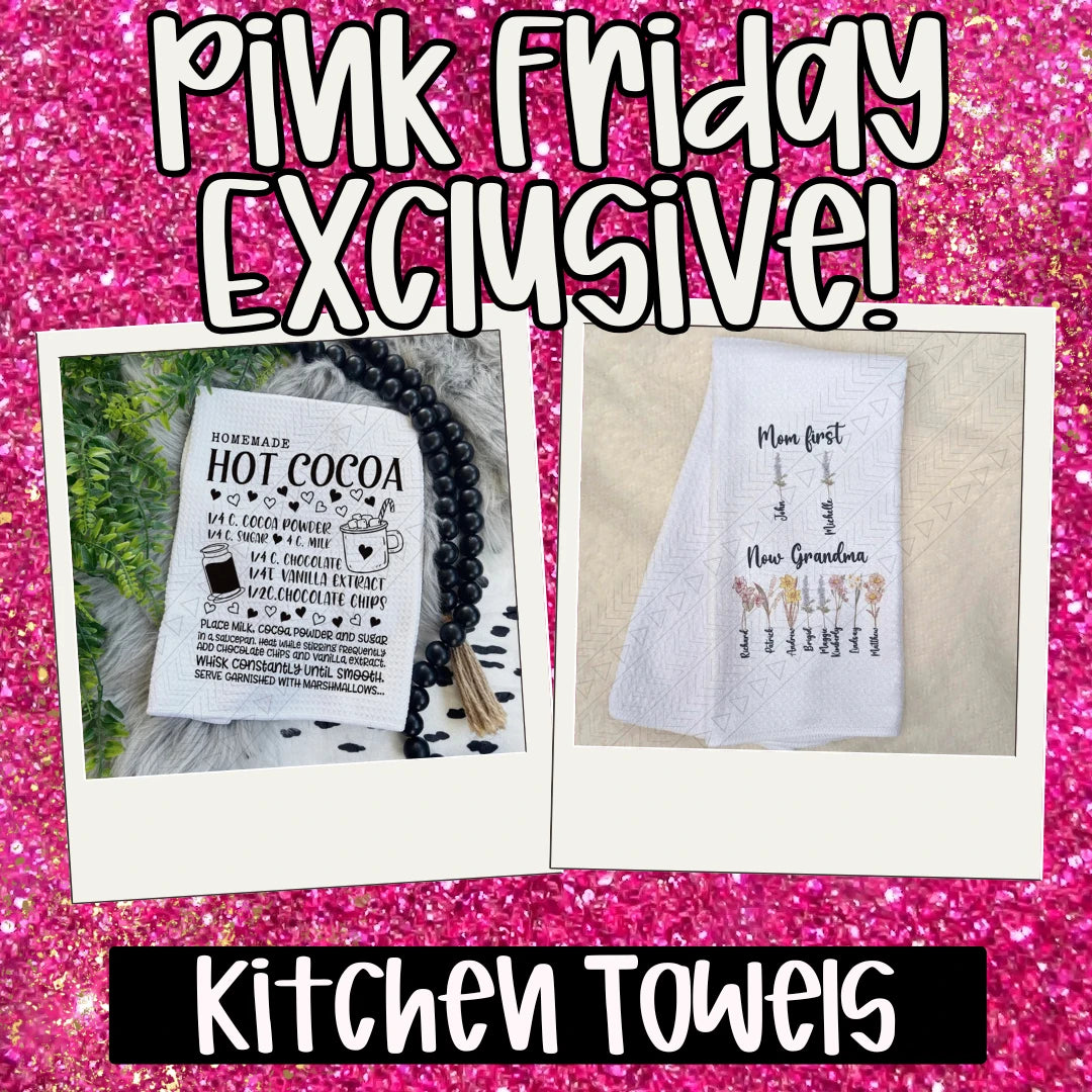 Kitchen Towel Pink Friday Exclusive