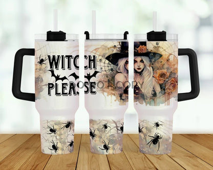 40oz Witch Please Tumbler