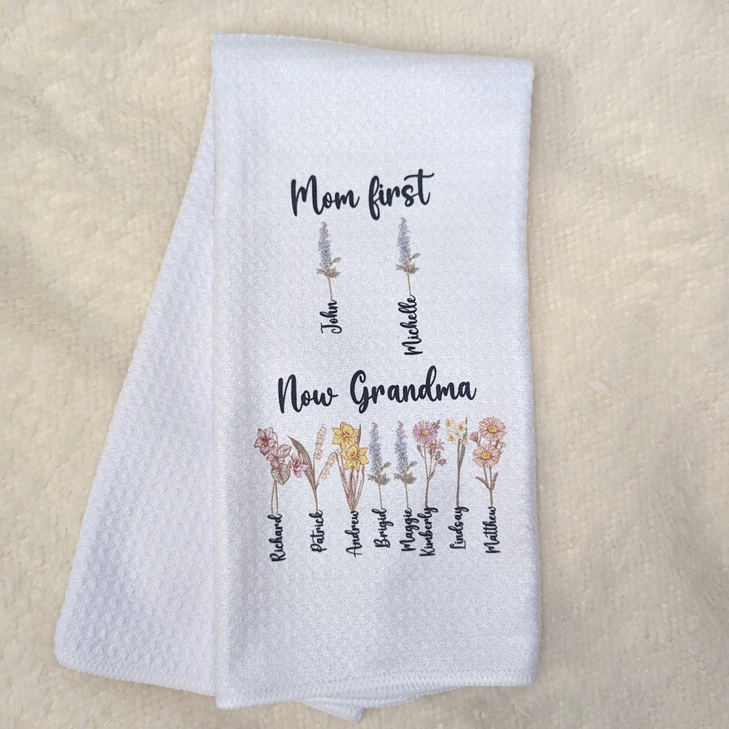 Mom First, Now Grandma Birth Flower Kitchen Towel