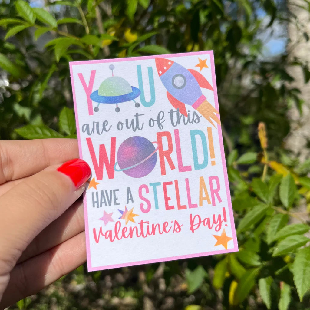 ¡Estás fuera de este mundo! Tenga una tarjeta estelar del día de San Valentín