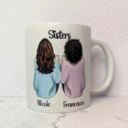 Custom Friends/Sister's Mug