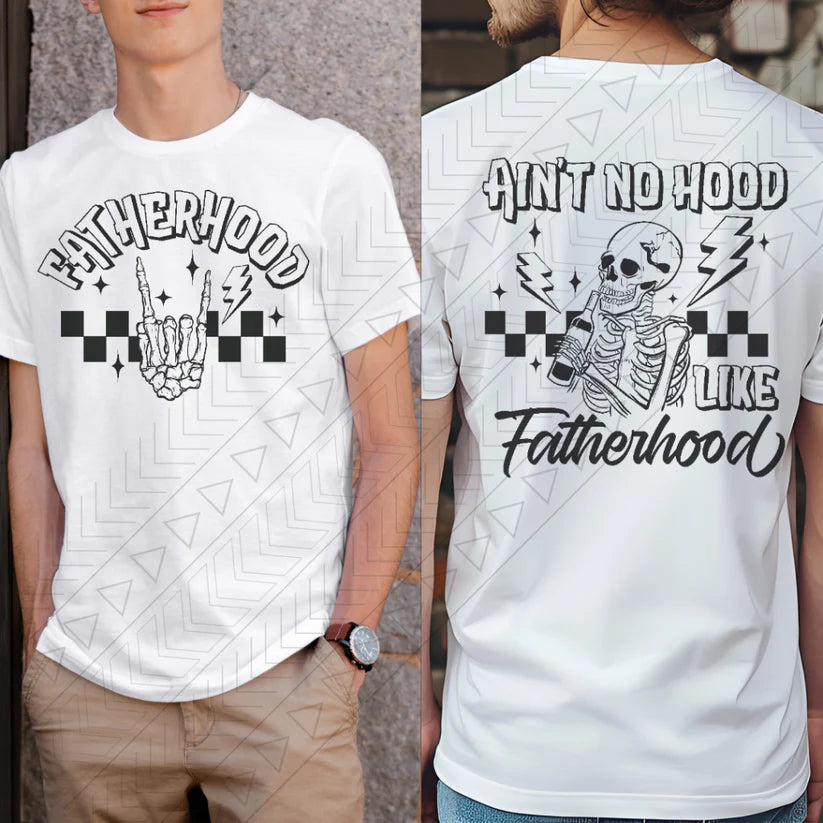 Ain't No Hood Like Fatherhood T-Shirt