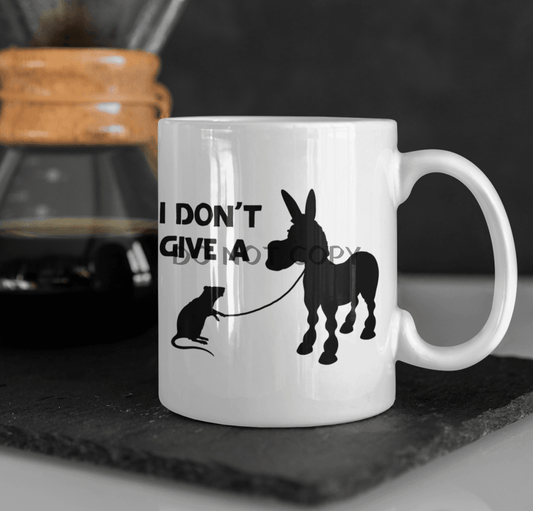 I Dont Give A Mug