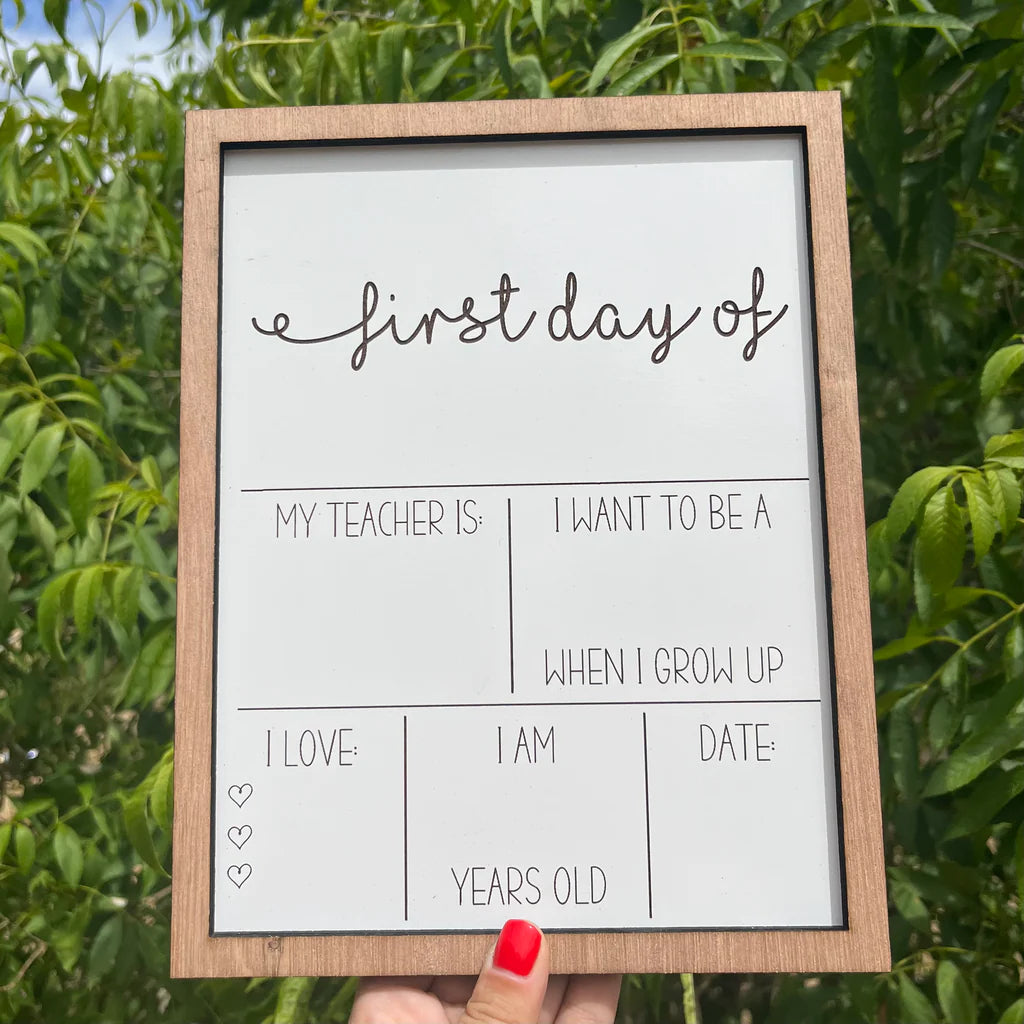 First Day Of School Sign