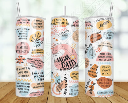 Mom Affirmations Tumbler 20Oz Metal