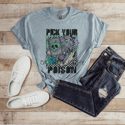 Pick Your Poison T-Shirt