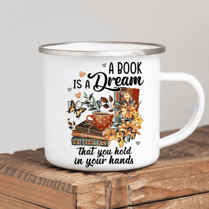 A Book Is A Dream Mug