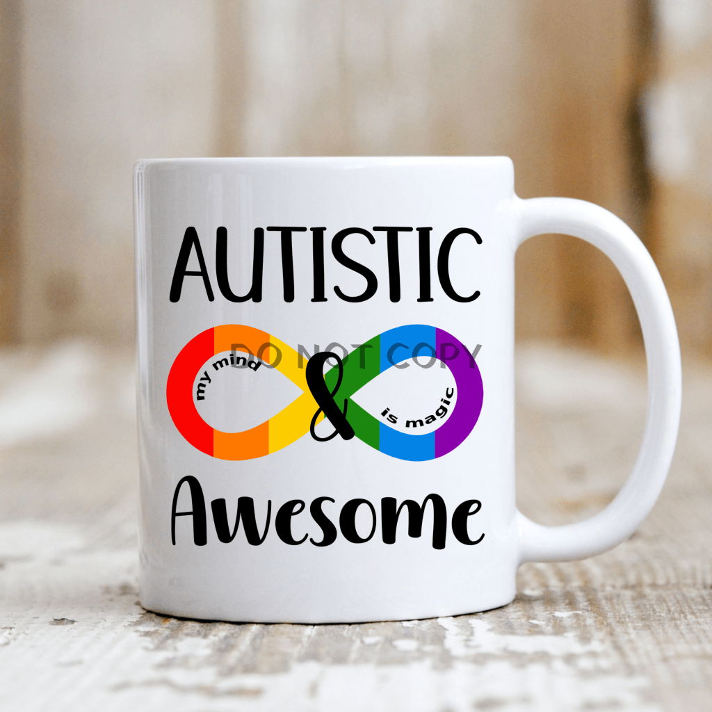 Autistic & Awesome Ceramic Mug 11Oz Mug