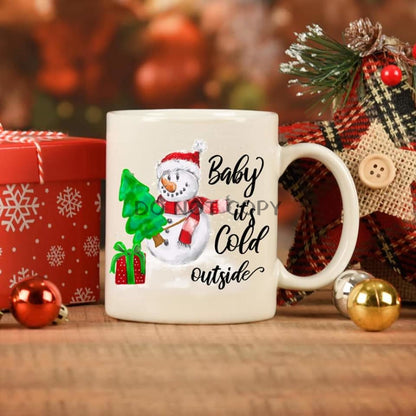 Baby Its Cold Outside Ceramic Mug 11Oz Mug