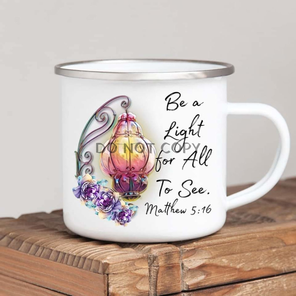 Be A Light Enamel Mug Mug