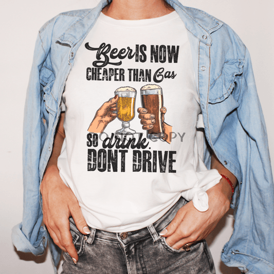 Beer Is Now Cheaper Then Gas Shirts & Tops