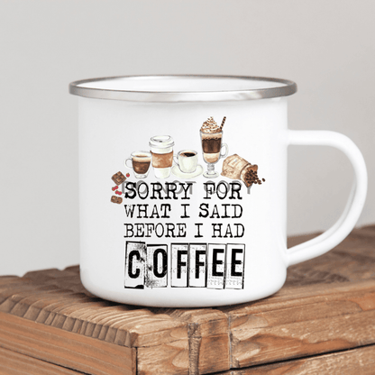 Before Coffee Enamel Mug Mug