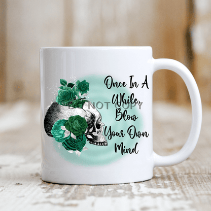 Blow Your Own Mind Mug