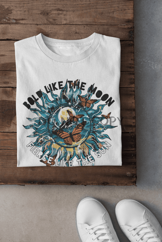 Bold Like The Moon Fierce Sun Shirts & Tops