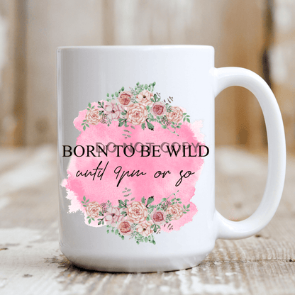 Born To Be Wild Mug