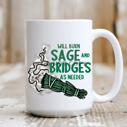 Burn Sage And Bridges Mug