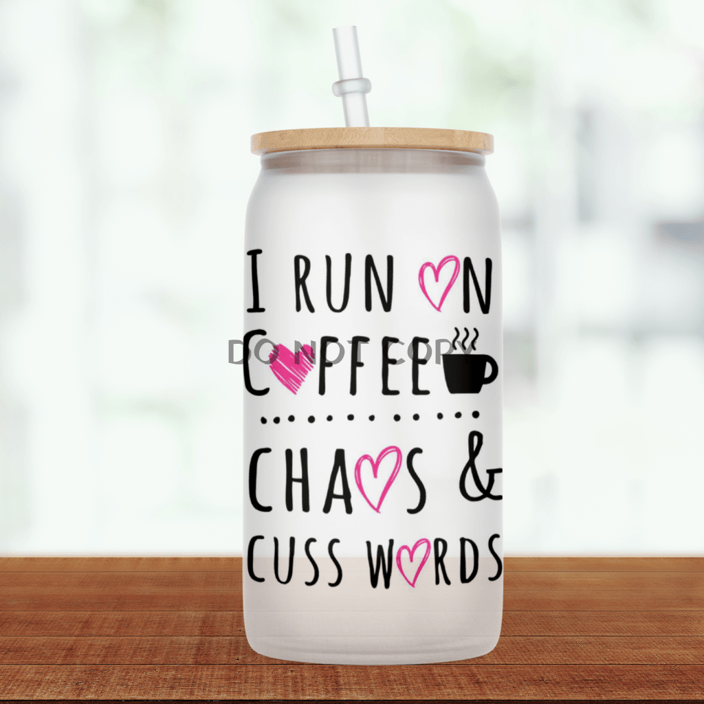 Coffee Chaos Cuss Frosted Glass Glass Can