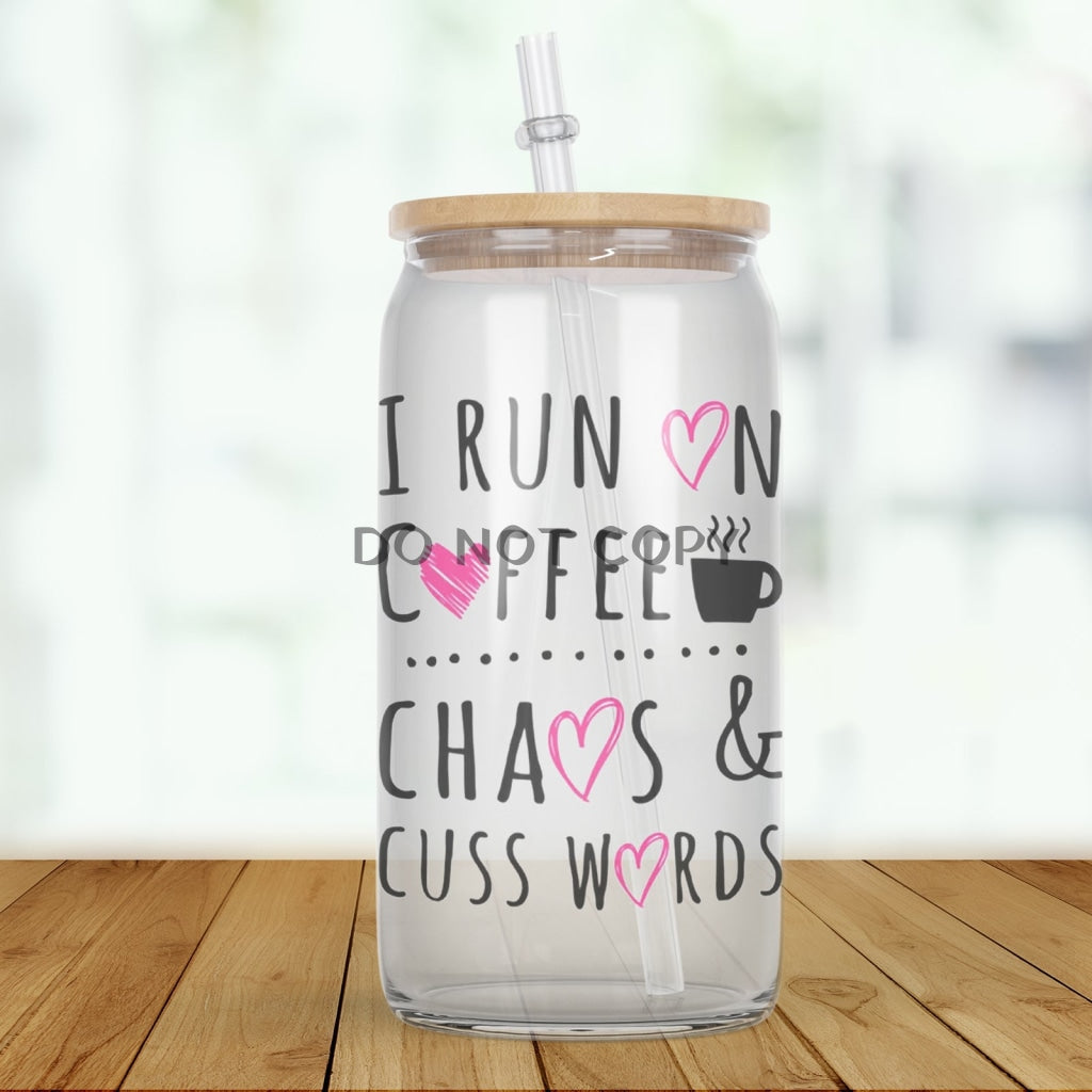 Coffee Chaos Cuss Glass Can