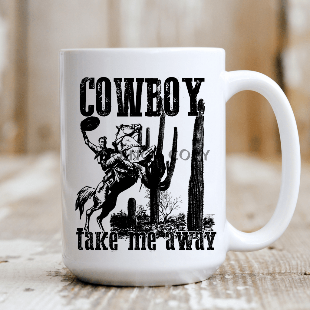 Cowboy Take Me Away Mug