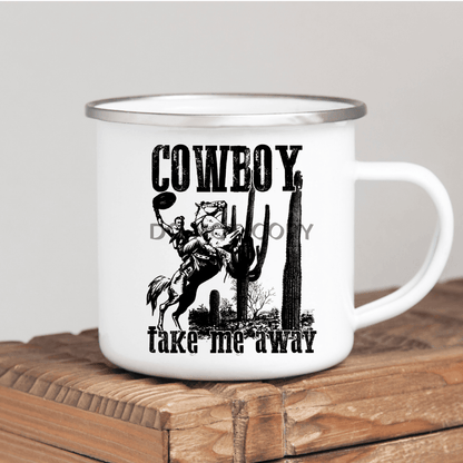 Cowboy Take Me Away Mug