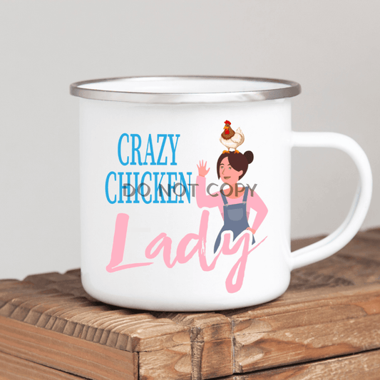 Crazy Chicken Lady 2 Enamel Mug Mug
