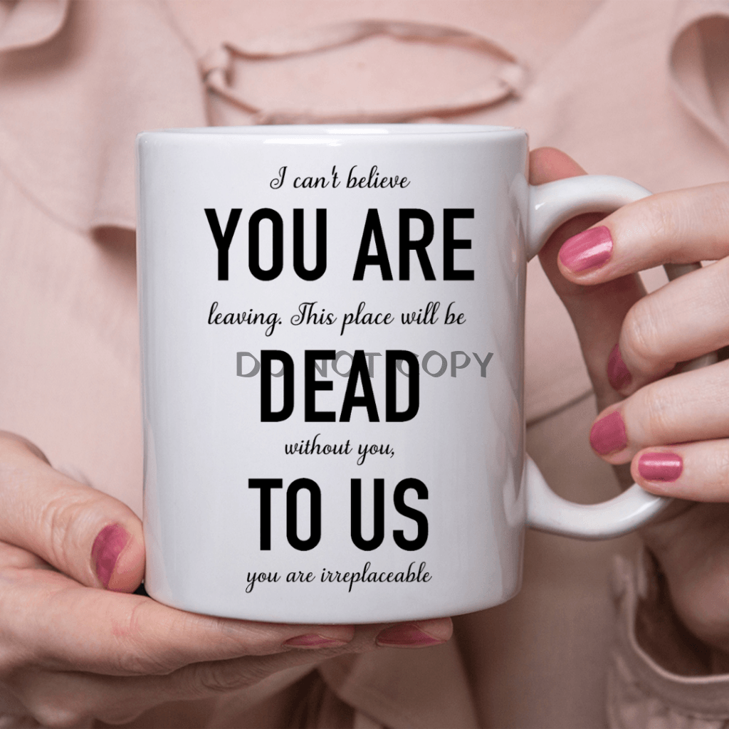 Dead To Us Mug