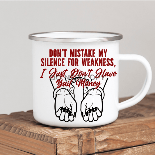 Dont Mistake My Silence Mug