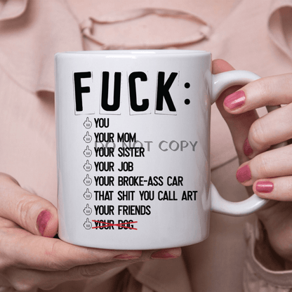 F You Your Ceramic Mug 11Oz Mug