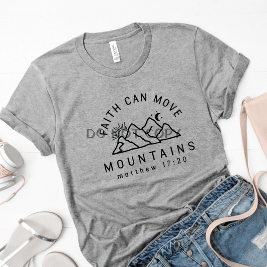 Faith Can Move Mountains Shirts & Tops