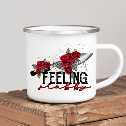 Feeling Stabby Enamel Mug Mug