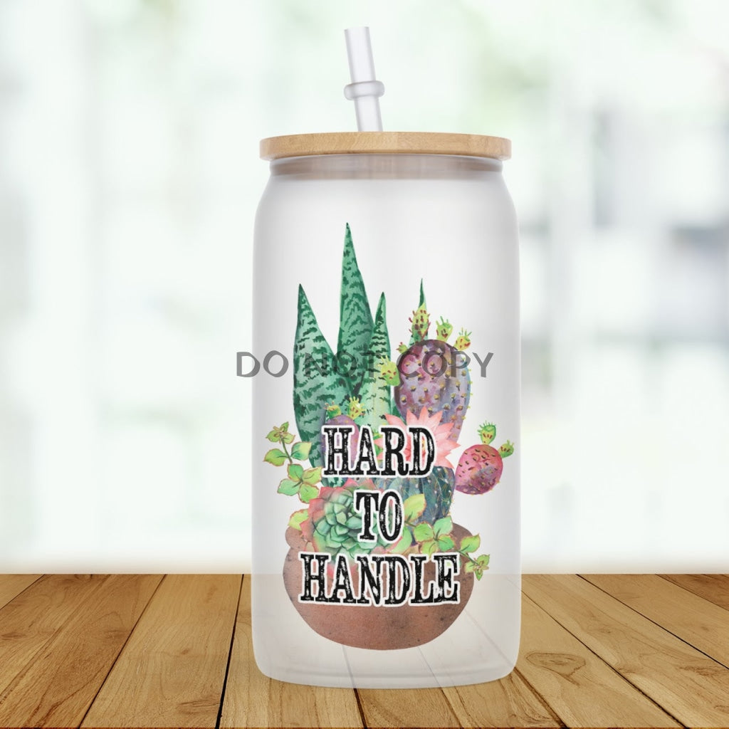 Hard To Handle Glass Can