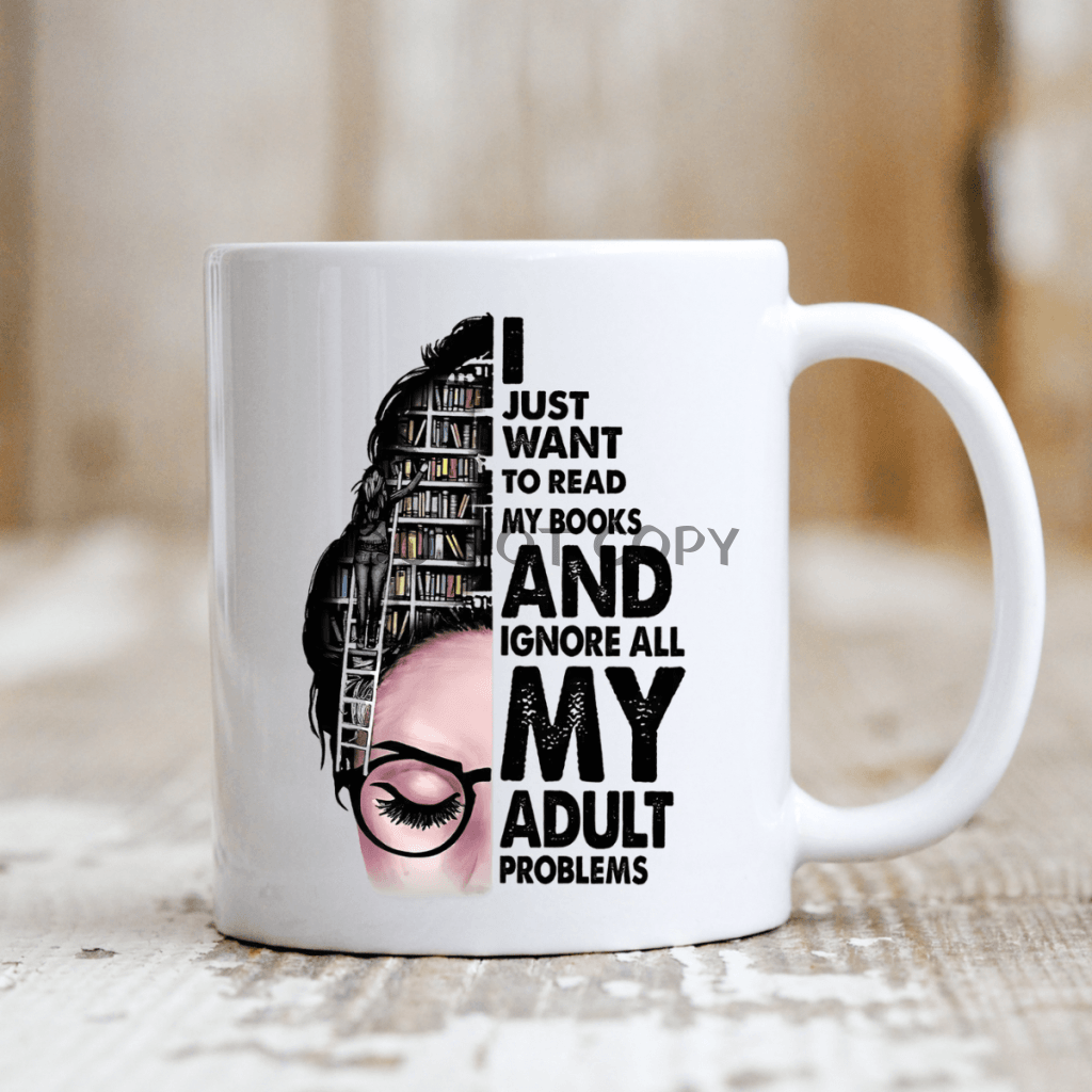 Ignore Adult Problems Ceramic Mug 11Oz Mug