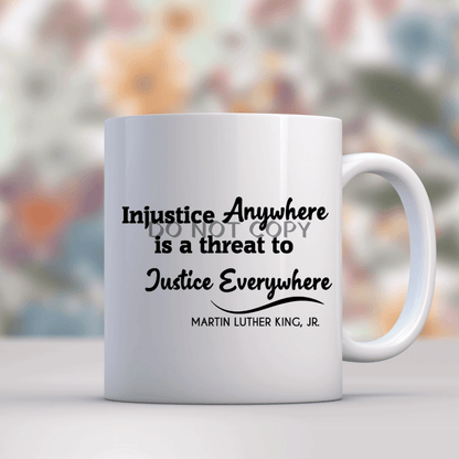 Justice Everywhere Ceramic Mug 11Oz Mug