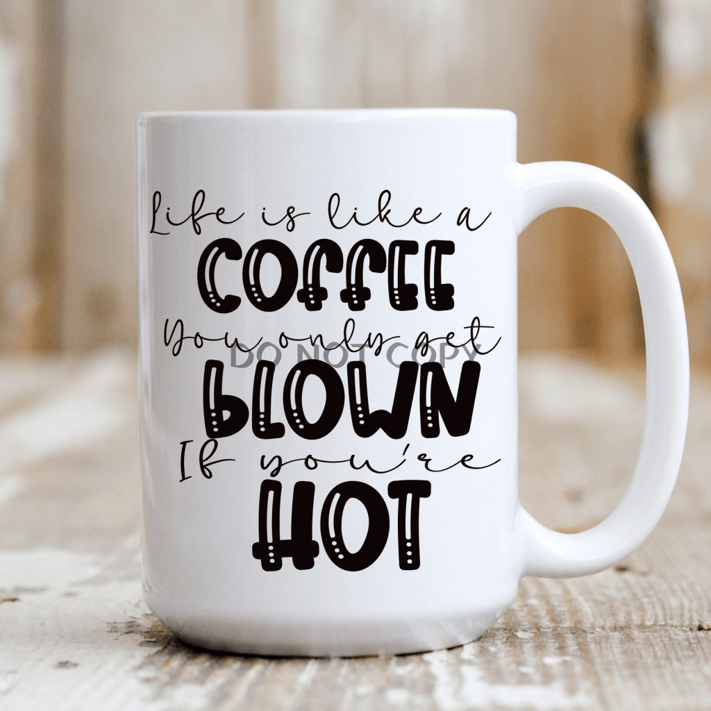 Life Is Like Coffee Black Mug