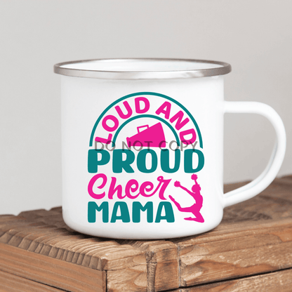 Loud And Proud Cheer Mama Enamel Mug Mug