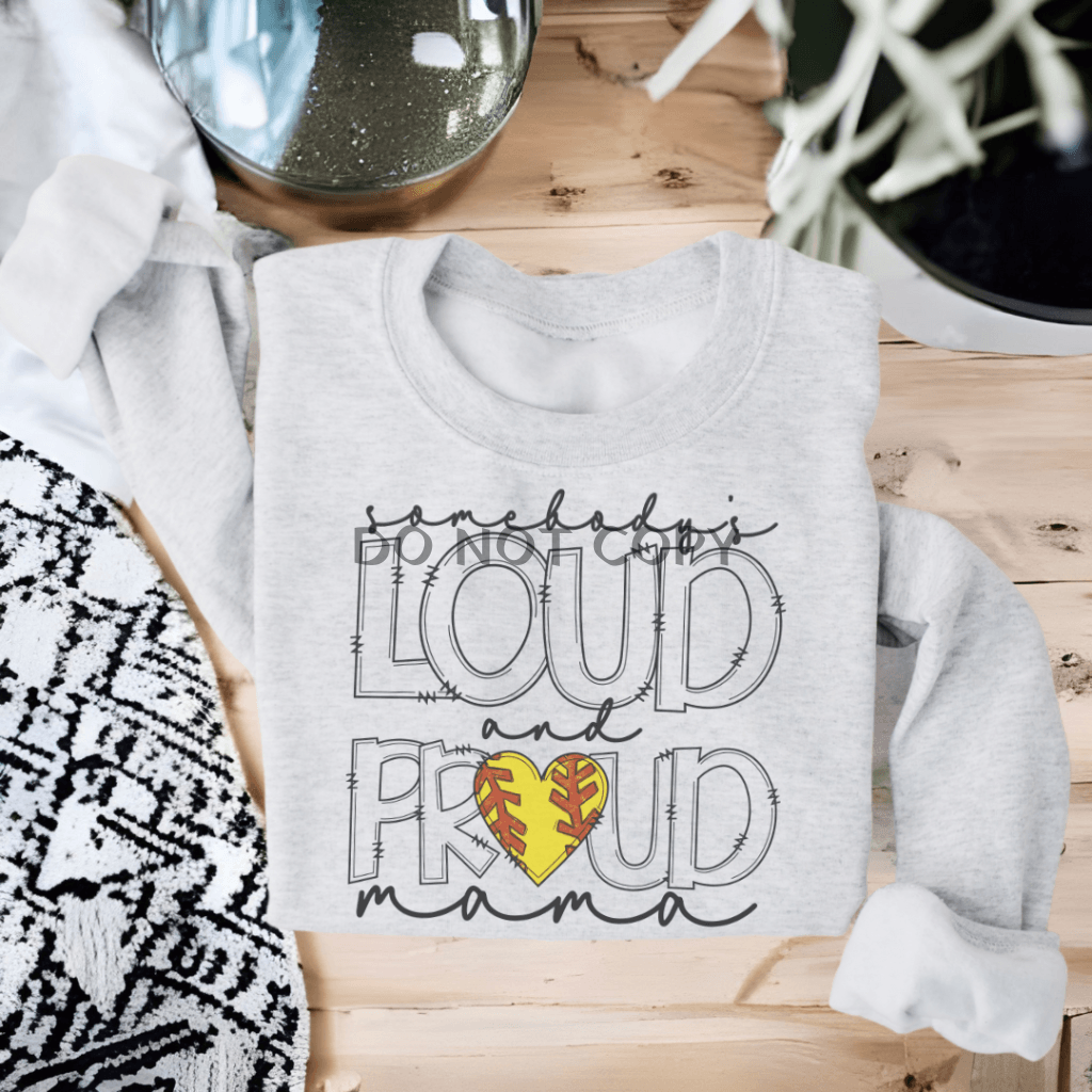 Loud & Proud Softball Mama Shirts Tops