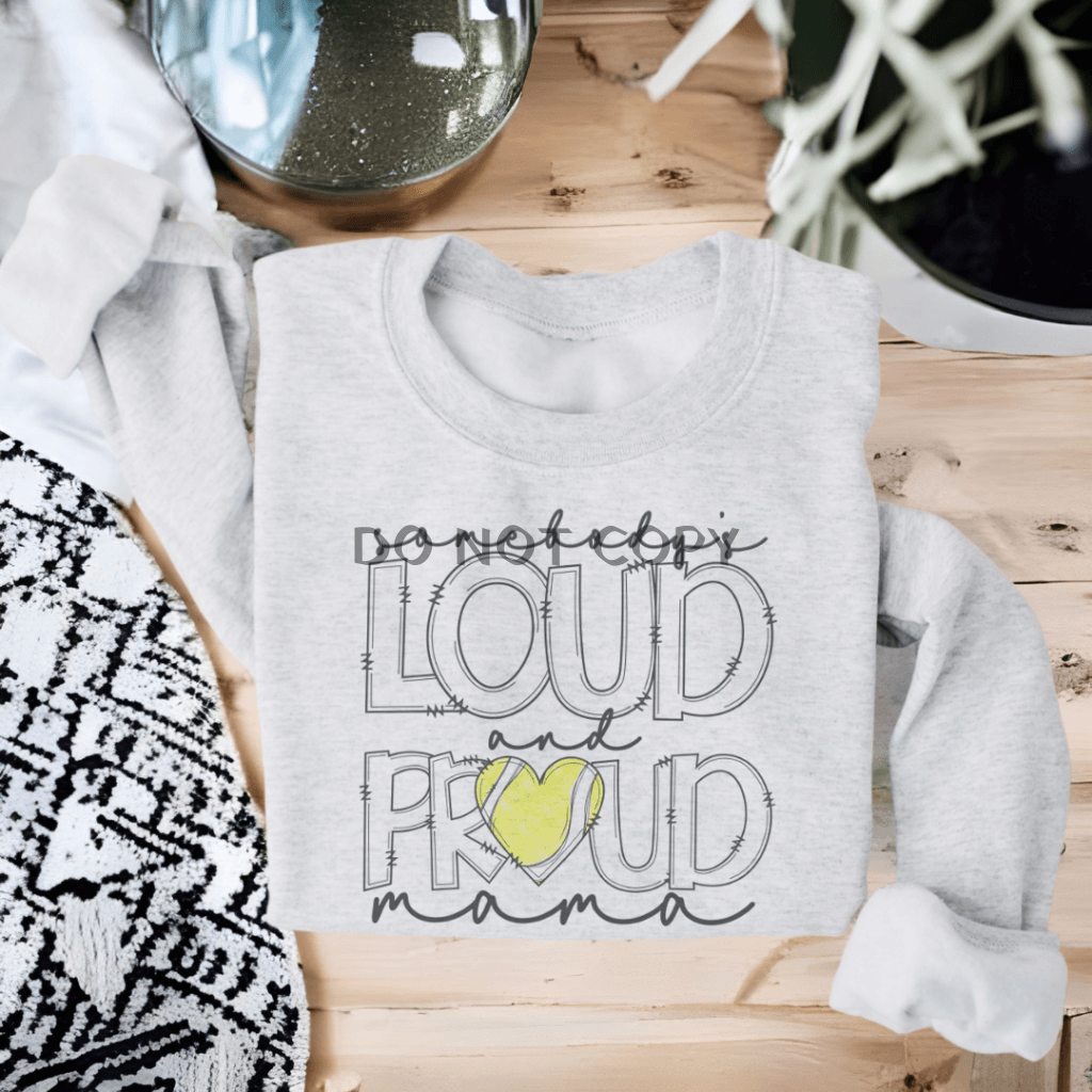 Loud & Proud Tennis Mama Shirts Tops