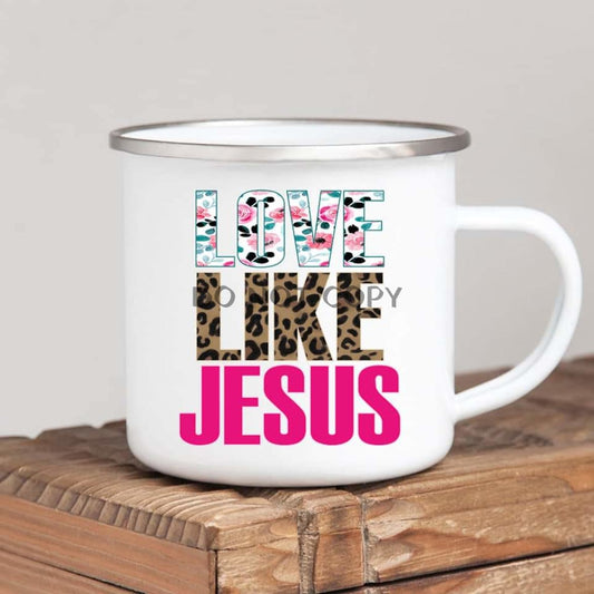 Love Like Jesus Enamel Mug Mug
