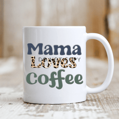 Mama Loves Coffee Mug