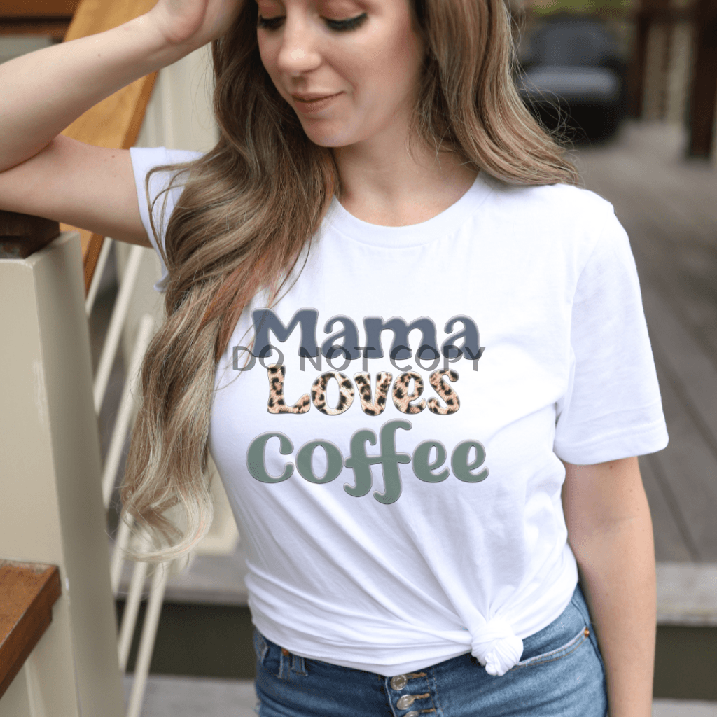 Mama Loves Coffee Shirts & Tops