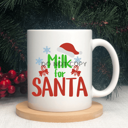 Milk For Santa Ceramic Mug 11Oz Mug