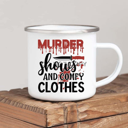 Murder Shows Comfy Clothes Enamel Mug Mug